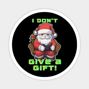 Funny Gamer Quote - Santa Claus Christmas Magnet